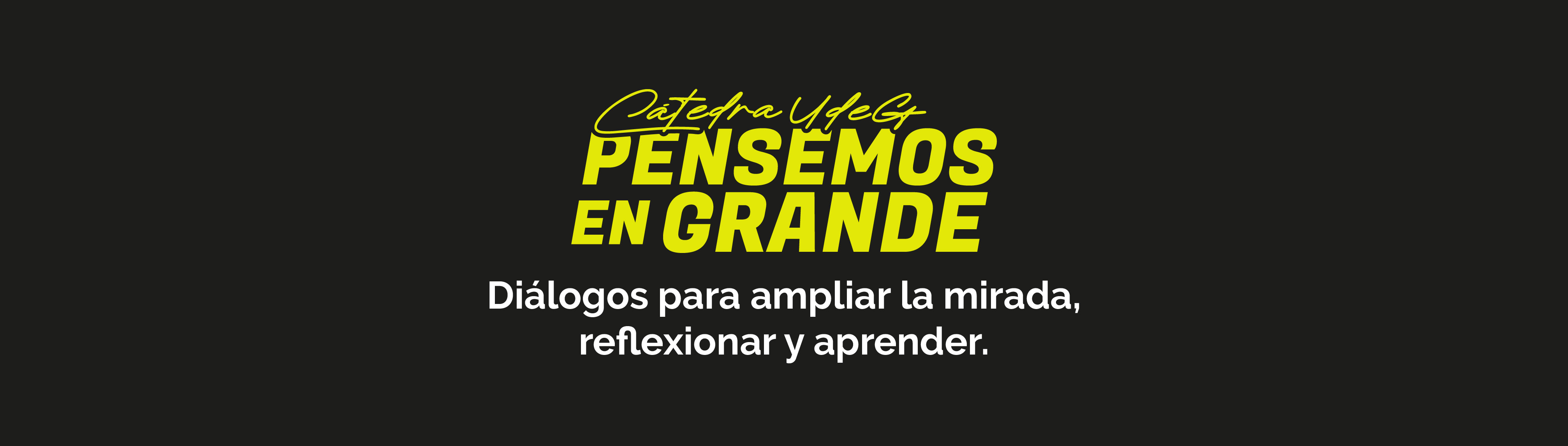Pensemos en grande